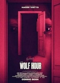 دانلود فیلم The Wolf Hour 2019