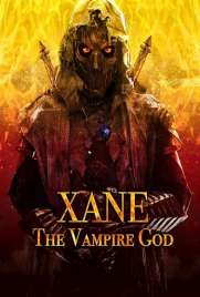 دانلود فیلم Xane: The Vampire God 2020