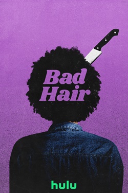 دانلود فیلم کمدی Bad Hair 2020