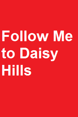 دانلود فیلم Follow Me to Daisy Hills 2020