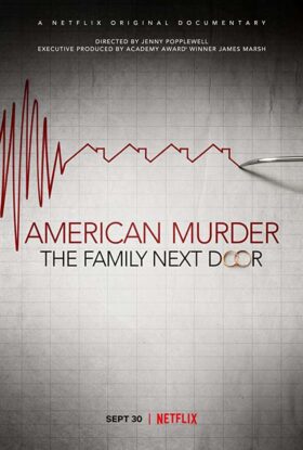 دانلود فیلم مستند American Murder: The Family Next Door 2020