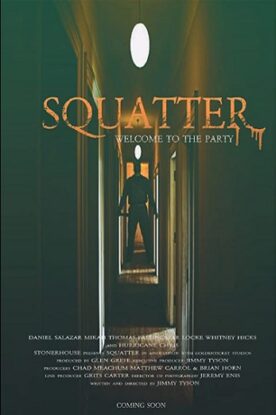 دانلود فیلم ترسناک Squatter 2020