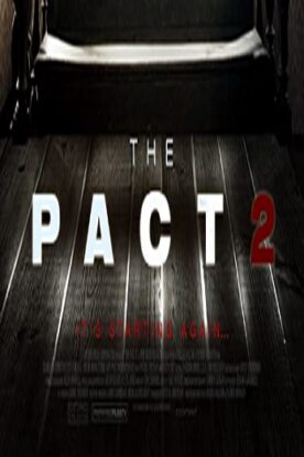 دانلود فیلم ترسناک The Pact II 2014