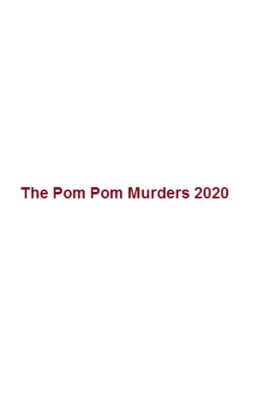 دانلود فیلم هیجانی The Pom Pom Murders 2020