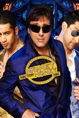 دانلود فیلم Money Hai Toh Honey Hai 2008