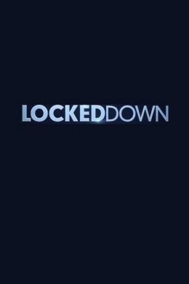 دانلود فیلم Locked Down 2021