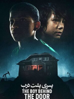 دانلود فیلم پسری پشت درب The Boy Behind the Door 2020