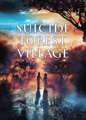 دانلود فیلم Suicide Forest Village 2021