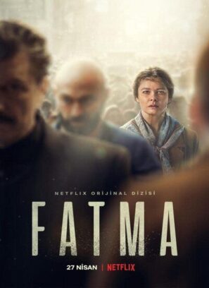دانلود قسمت آخر سریال فاطما Fatma 2021