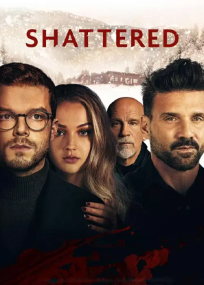 دانلود فیلم از پا افتاده Shattered 2022