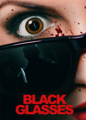 دانلود فیلم عینک سیاه Black Glasses 2022