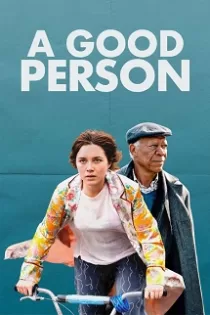 دانلود فیلم یک آدم خوب A Good Person 2023 دوبله فارسی