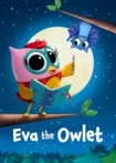 دانلود انیمیشن ایوا جغد کوچولو Eva the Owlet 2023 [قسمت ۱ تا اخر] دوبله فارسی