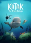 دانلود انیمیشن Katak: The Brave Beluga 2023