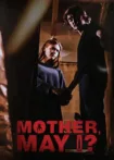 دانلود فیلم مادر، اجازه هست؟ Mother, May I? 2023