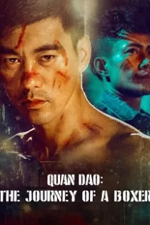 دانلود فیلم Quan Dao: The Journey of a Boxer 2020