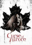 دانلود فیلم Curse of Aurore 2020